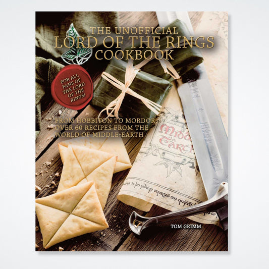 The Unofficial Lord of the Rings Cookbook
