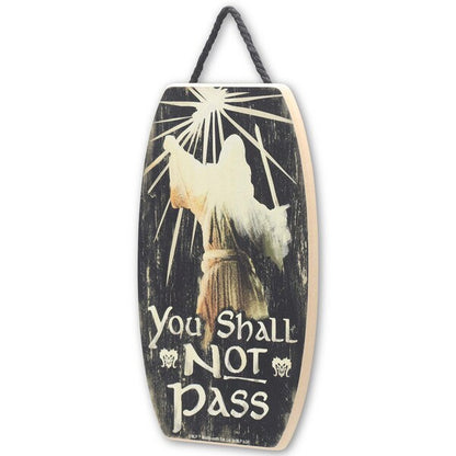 Lord of the Rings - You Shall Not Pass 8-inch Wood Hanging Sign