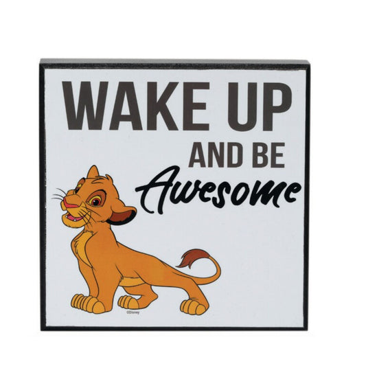 Disney The Lion King "Wake Up & Be Awesome!" Simba Motivational Wood Block Sign